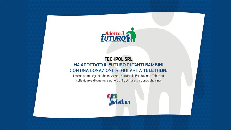 Adotta il futuro: Techpol sostiene Telethon 2 2741 copertina 5 z